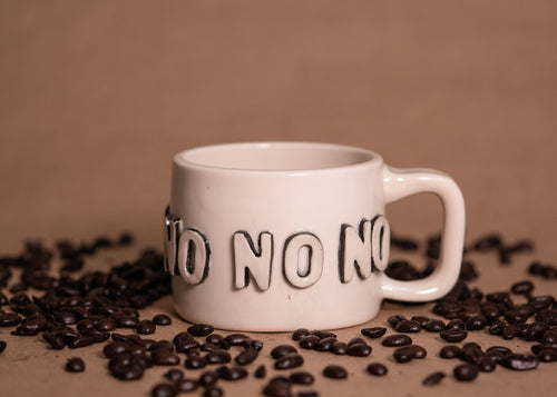 NO NO NO mug