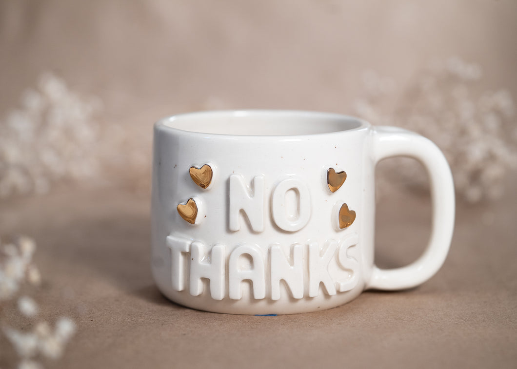 No Thanks Mug with gold